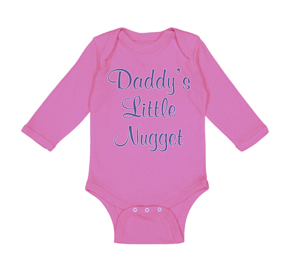 Long Sleeve Bodysuit Baby Daddy's Little Nugget Dad Father's Day Cotton - Cute Rascals