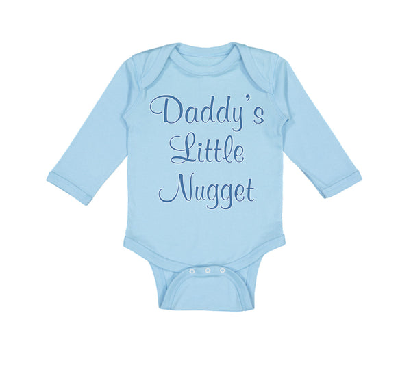 Long Sleeve Bodysuit Baby Daddy's Little Nugget Dad Father's Day Cotton - Cute Rascals