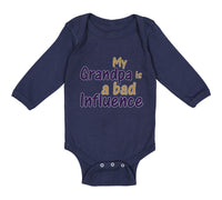 Long Sleeve Bodysuit Baby My Grandpa Is A Bad Influence Grandpa Grandfather