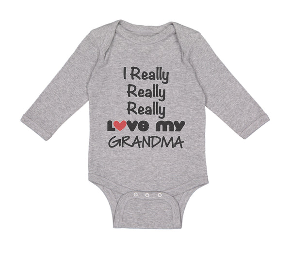 Long Sleeve Bodysuit Baby I Really Really Love My Grandma Grandmother Grandma