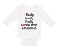 Long Sleeve Bodysuit Baby I Really Really Love My Grandma Grandmother Grandma