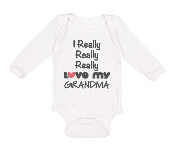 Long Sleeve Bodysuit Baby I Really Really Love My Grandma Grandmother Grandma