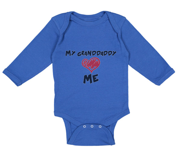 Long Sleeve Bodysuit Baby My Granddaddy Love Me Grandpa Grandfather Cotton