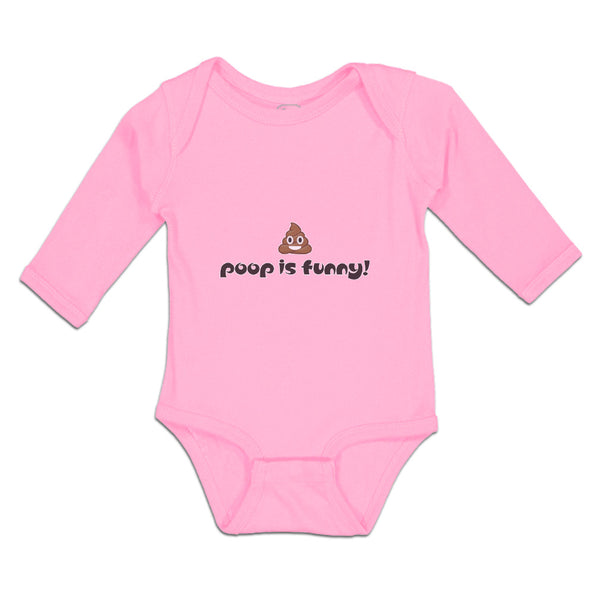 Long Sleeve Bodysuit Baby Poop Is Funny! Boy & Girl Clothes Cotton