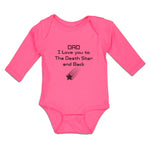 Long Sleeve Bodysuit Baby Dad I Love You to The Death Star and Back Cotton - Cute Rascals