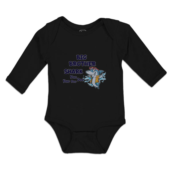 Long Sleeve Bodysuit Baby Big Brother Shark Doo Doo Doo Doo Boy & Girl Clothes - Cute Rascals