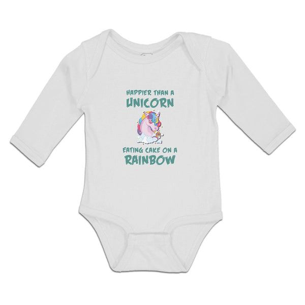 Long Sleeve Bodysuit Baby Happeir than A Unicorn Eating Cake on A Rainbow Cotton - Cute Rascals