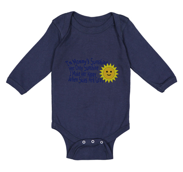 Long Sleeve Bodysuit Baby Mommy's Only Sunshine Make Her Happy Mom Mothers Day