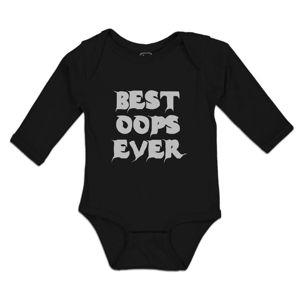 Long Sleeve Bodysuit Baby Best Oops Ever Boy & Girl Clothes Cotton - Cute Rascals