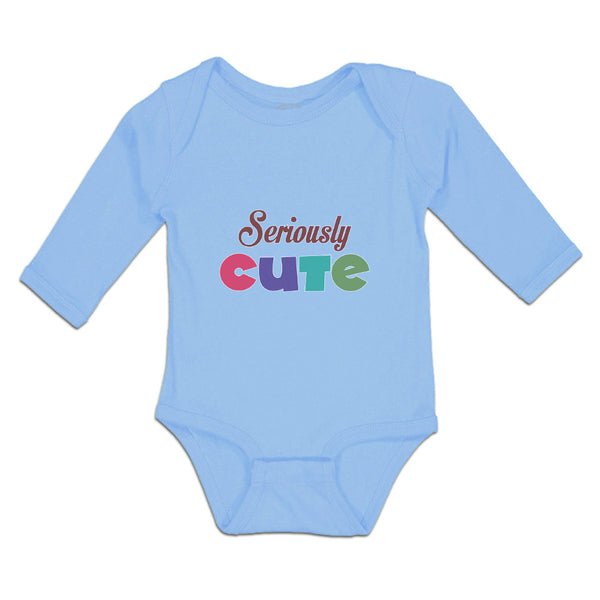 Long Sleeve Bodysuit Baby Seriously Cute Boy & Girl Clothes Cotton