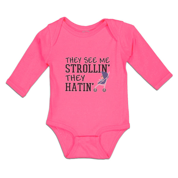 Long Sleeve Bodysuit Baby They See Me Strollin. They Hatin. Boy & Girl Clothes