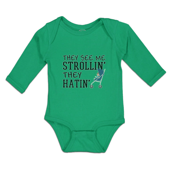 Long Sleeve Bodysuit Baby They See Me Strollin. They Hatin. Boy & Girl Clothes