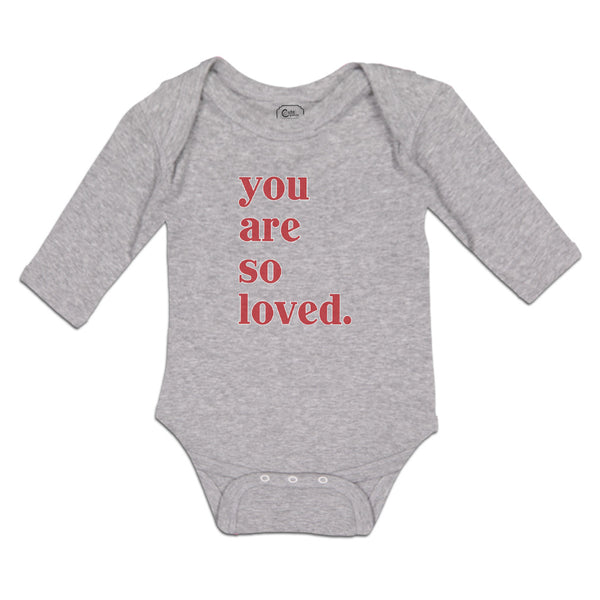 Long Sleeve Bodysuit Baby You Are So Loved. Boy & Girl Clothes Cotton