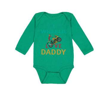 Long Sleeve Bodysuit Baby I Wheelie Love Daddy Dad Father's Day Motorcycle Bike