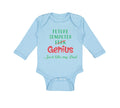 Long Sleeve Bodysuit Baby Future Computer Geek Genius... Just like My Dad Cotton