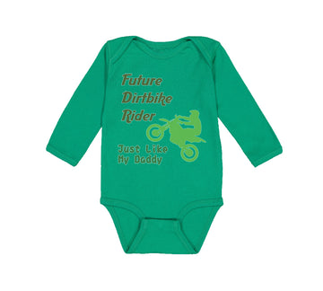 Long Sleeve Bodysuit Baby Future Dirt Bike Rider Just like My Daddy Riding