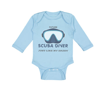 Long Sleeve Bodysuit Baby Future Scuba Diver Just like My Daddy Cotton