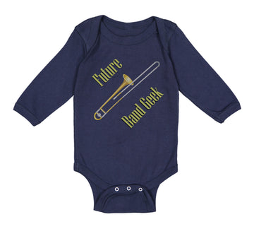 Long Sleeve Bodysuit Baby Future Band Geek Trombone Boy & Girl Clothes Cotton