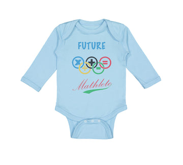 Long Sleeve Bodysuit Baby Future Mathlete Math Geek Funny Boy & Girl Clothes