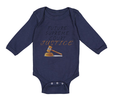 Long Sleeve Bodysuit Baby Future Supreme Court Justice #1 Boy & Girl Clothes