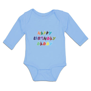 Long Sleeve Bodysuit Baby Happy Birthday Daddy Boy & Girl Clothes Cotton