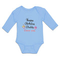 Long Sleeve Bodysuit Baby Happy Birthday Daddy I Love You Boy & Girl Clothes