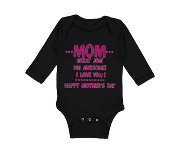 Long Sleeve Bodysuit Baby Mom Great Job! I'M Awesome! Happy Mother's Day Cotton