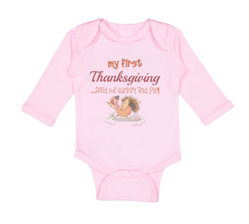 Long Sleeve Bodysuit Baby My First Thanksgiving Feed Me Turkey and Pie Cotton