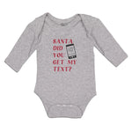 Long Sleeve Bodysuit Baby Santa Did You Get My Text Boy & Girl Clothes Cotton