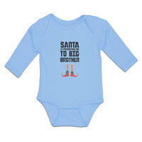 Long Sleeve Bodysuit Baby Santa Is Promoting Me to Big Brother Cotton