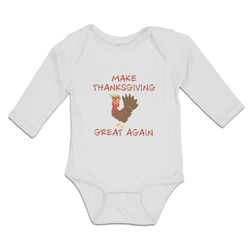 Long Sleeve Bodysuit Baby Make Thanksgiving Great Again Boy & Girl Clothes