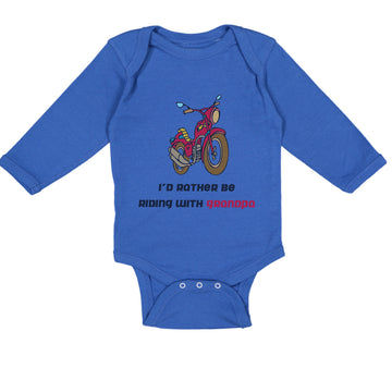 Long Sleeve Bodysuit Baby Motorcycle I'D Rather Be Riding Grandpa Grandfather