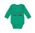 Long Sleeve Bodysuit Baby Clear Eyes, Full Hearts Can'T Lose. Funny Humor Cotton