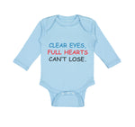 Long Sleeve Bodysuit Baby Clear Eyes, Full Hearts Can'T Lose. Funny Humor Cotton - Cute Rascals