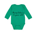 Long Sleeve Bodysuit Baby Hung like A 5 Year Old 5Th Birthday Funny Humor B