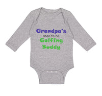 Long Sleeve Bodysuit Baby Grandpa's Soon Golfing Buddy Golf Grandpa Grandfather - Cute Rascals