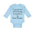 Long Sleeve Bodysuit Baby Got Here Already Awesome Great-Grandma Grandmother