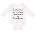 Long Sleeve Bodysuit Baby Got Here Already Awesome Great-Grandma Grandmother