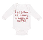 Long Sleeve Bodysuit Baby Got Already Awesome Nana Grandmother Grandma Cotton - Cute Rascals