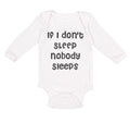 Long Sleeve Bodysuit Baby If I Don'T Sleep Nobody Sleeps Funny Humor Style D