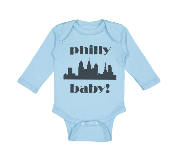 Long Sleeve Bodysuit Baby Philly Baby! Funny Humor Boy & Girl Clothes Cotton