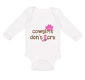 Long Sleeve Bodysuit Baby Cowgirls Don'T Cry Western Style B Boy & Girl Clothes