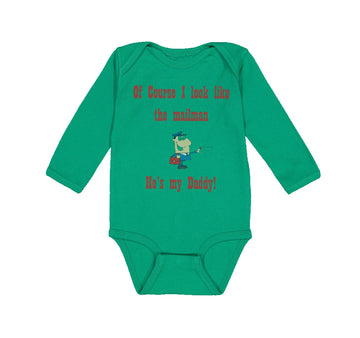 Long Sleeve Bodysuit Baby Course Look Mailman He's Daddy Dad Father's Cotton