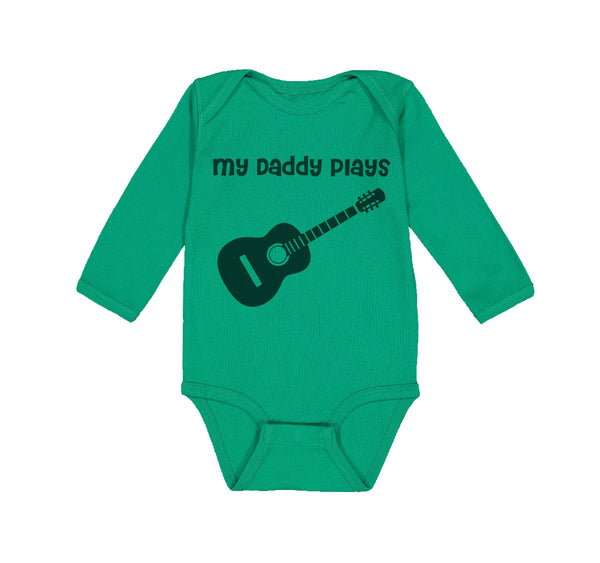 Long Sleeve Bodysuit Baby My Daddy Plays Guitar Dad Father's Day B Cotton