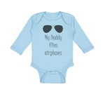 Long Sleeve Bodysuit Baby Daddy Flies Airplanes Pilot Dad Father's C Cotton - Cute Rascals