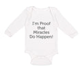 Long Sleeve Bodysuit Baby I'M Proof That Miracles Do Happen! Christian Cotton