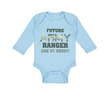 Long Sleeve Bodysuit Baby Future Army Ranger like My Daddy Military Cotton