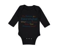 Long Sleeve Bodysuit Baby Mommy Hairstylist What Super Power Your Cotton