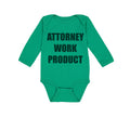 Long Sleeve Bodysuit Baby Attorney Work Product Style F Funny Humor Cotton