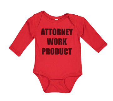 Long Sleeve Bodysuit Baby Attorney Work Product Style F Funny Humor Cotton